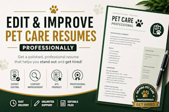 edit and improve pet care resumes professionally