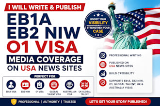 write and publish eb1a eb2 niw o1 visa media coverage on USA news sites