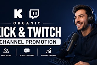 organic kick channel promotion, twitch channel promotion, real views, chatters