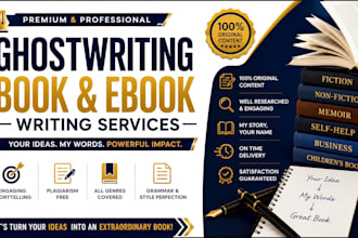 fiction and non fiction ghostwriter, book and ebook ghostwriting, memoir writing