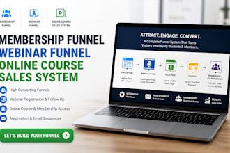 design membership funnel, webinar funnel and online course sales system