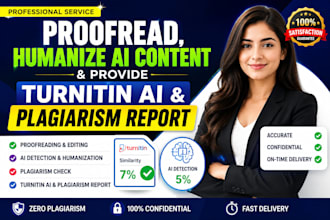 proofread, edit and provide plagiarism and ai reports