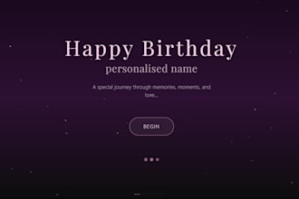 create a personalized birthday surprise website with music and animations