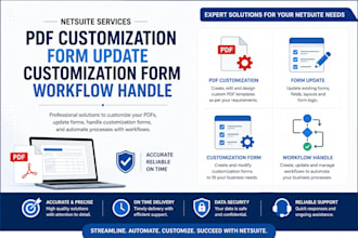 do netsuite PDF customization, forms, workflows, and custom development