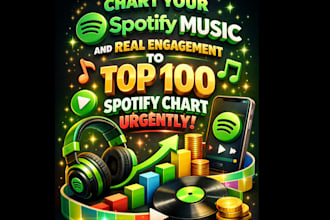chart your spotify music and real streams to top 100 spotify chart urgently