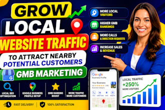 grow local website traffic to attract nearby potential customers, gmb SEO rank