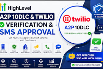 setup gohighlevel ap2 10dlc twilio verification and sms approval