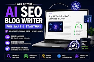 write SEO blog posts for ai tools, saas and startups