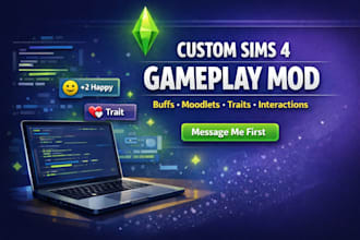 build a custom gameplay mod for sims 4