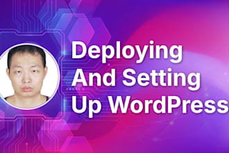 deploying and setting up wordpress