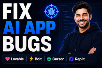 fix lovable, bolt, cursor and replit ai app bugs