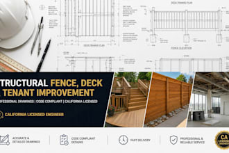 deliver structural fence deck and tenant improvement drawings california license