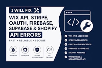 fix wix API, stripe, oauth, firebase, supabase and shopify API errors