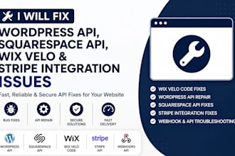 fix wordpress API, squarespace API, wix velo and stripe integration issues