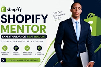 be your shopify mentor, coach and shopify store expert