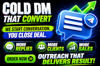 write cold dms that get replies and convert clients