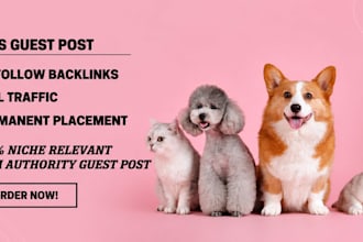 build powerful pets backlinks with pets guest post