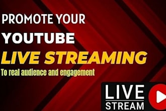 promote your youtube live stream to gain real and active viewers