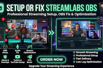 setup or fix streamlabs obs for professional streaming