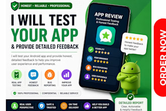 test your mobile app and provide detailed feedback