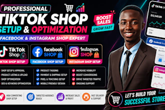 setup tiktok shop, tiktok shop expert optimization, facebook and instagram shop