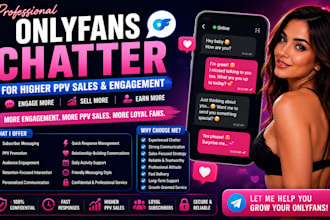 be your experienced onlyfans chatter for higher ppv sales