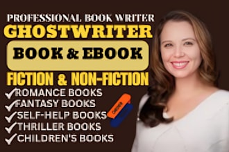 book writer, ghostwriter, nonfiction ghostwriter, fiction ghostwriter