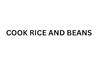 cook rice and beans