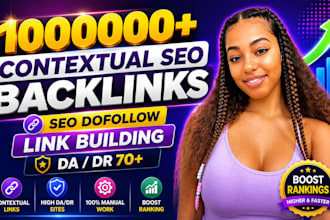 build high quality contextual SEO dofollow backlinks
