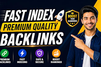 create fast index premium quality backlinks for SEO ranking