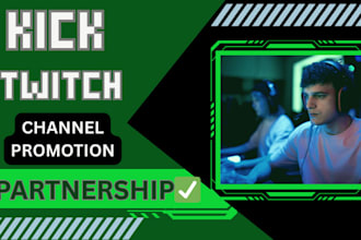 promote your kick, twitch stream to real gaming audiences to achieve partnership