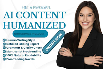 humanize ai content and proofread your literary fiction novel, memoir