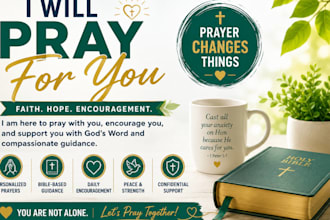 pray for you and provide spiritual encouragement