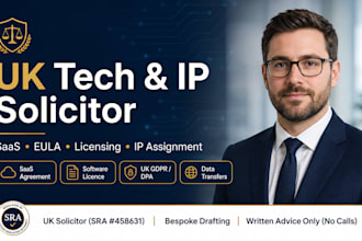 be your UK tech lawyer for saas agreements, IP assignments, and gdpr compliance