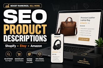 write SEO product descriptions for shopify etsy and amazon
