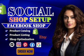 set up facebook, instagram shop, tiktok shop, pinterest shop and social commerce