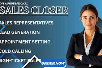 be your high ticket sales closer sales representative salesperson b2b sales lead
