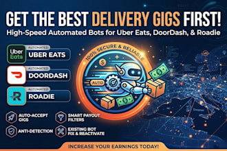develop custom delivery bot for uber eats doordash roadie zifty