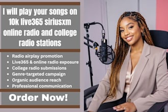 play your songs on 10k live365 siriusxm online radio and college radio stations