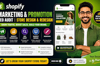 shopify marketing shopify promotion SEO audit store shopify design and redesign