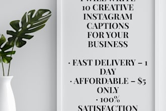 write 10 creative instagram captions for your business