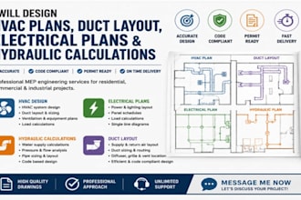 design hvac plans, duct layout, electrical plans and hydraulic calculations