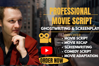 write movie script, screenplay screenwriting, movie script writing, scriptwriter