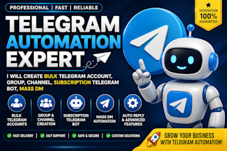 create bulk telegram account, group, channel, subscription telegram bot, mass dm