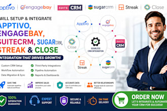 setup apptivo, engagebay, suitecrm, sugarcrm, streak, and close integration