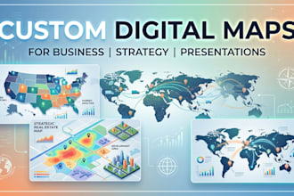 custom digital maps for business, strategy and presentations