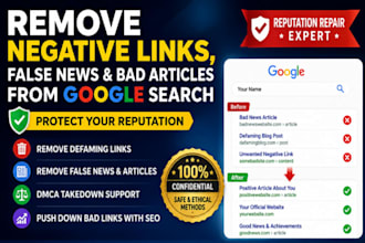 remove defaming negative link, false news, bad article from google search