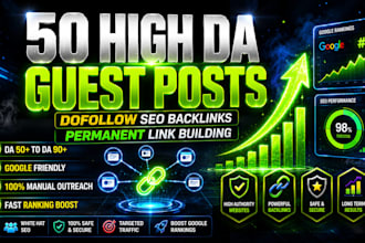 50 guest post high da guest post seo backlinks dofollow permanent link building