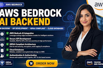develop AWS bedrock ai backend, API hipaa complaint auth systems cloud databases