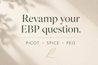 revamp picot question, spice and peo for nursing ebp project